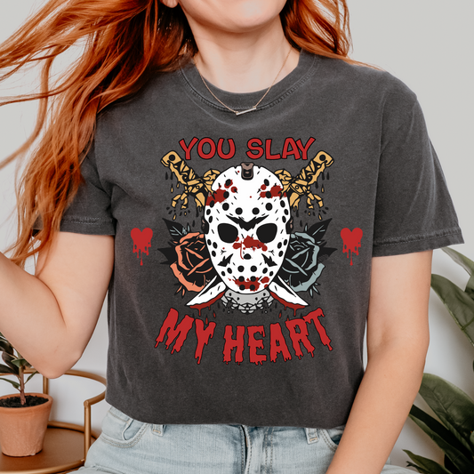 You SLAY my heart COMFORT COLORS T-Shirt and Sweatshirt